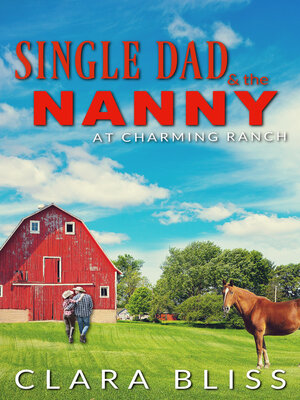 cover image of Single Dad and the Nanny at Charming Ranch